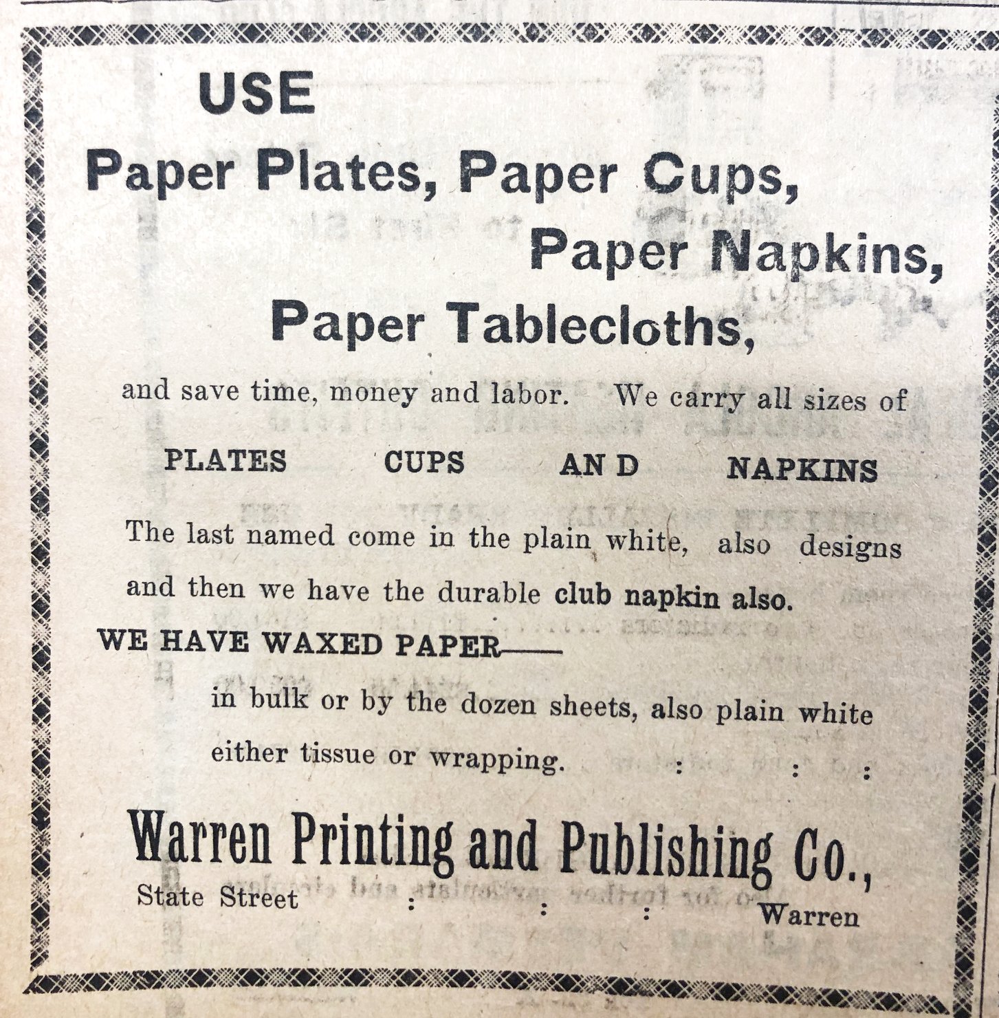 While it’s fun to see paper plates and cups worthy of such a prominent advertisement, we particularly love how excited they were about the waxed paper.